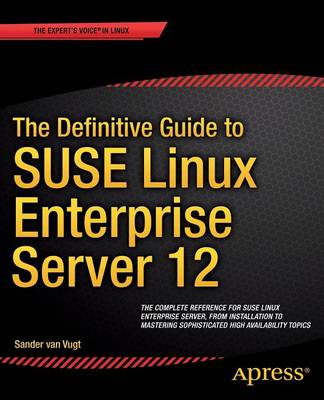 Book cover for The Definitive Guide to SUSE Linux Enterprise Server 12
