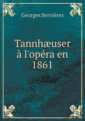 Book cover for Tannhæuser à l'opéra en 1861