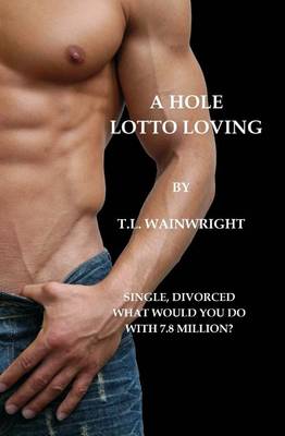 Book cover for A Hole Lotto Loving