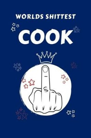 Cover of Worlds Shittest Cook
