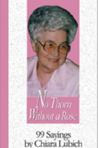 Cover of No Thorn without a Rose