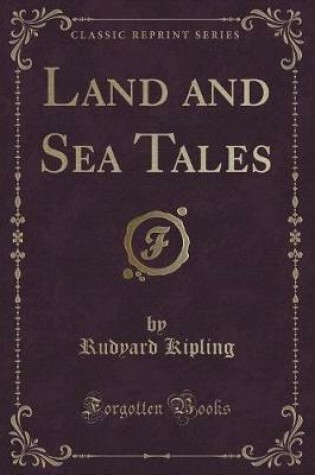 Cover of Land and Sea Tales (Classic Reprint)