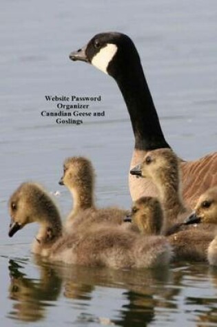 Cover of Website Password Organizer Canadian Geese and Goslings