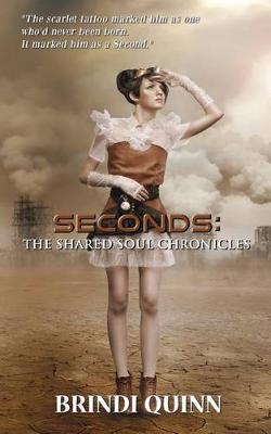 Seconds by Brindi Quinn