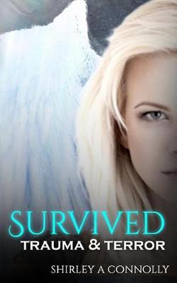 Book cover for Survived Trauma & Terror