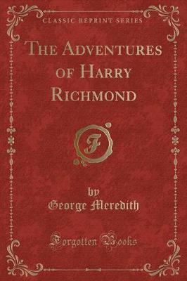 Book cover for The Adventures of Harry Richmond (Classic Reprint)