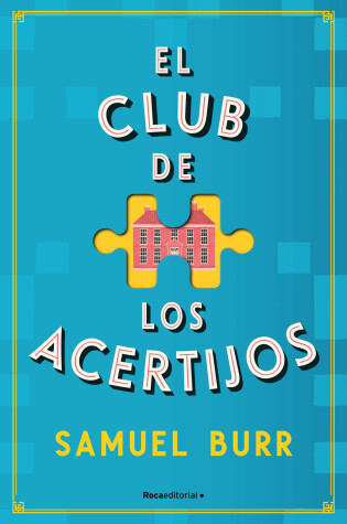 Cover of El club de los acertijos / The Fellowship of Puzzlemakers