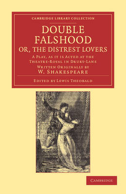 Book cover for Double Falshood; or, The Distrest Lovers