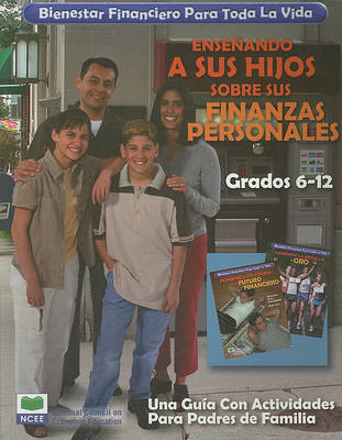 Book cover for Bienestar Financiero Para Toda la Vida: Ensenando A Sus Hijos Sobre Sus Finanzas Personales, Grados 6-12