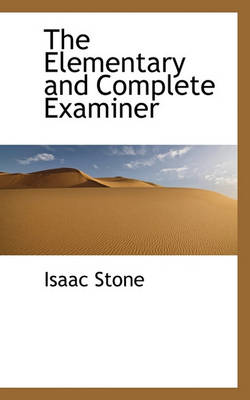 Book cover for The Elementary and Complete Examiner