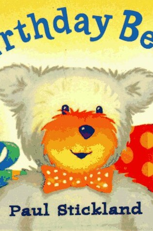 Cover of Stickland Paul : Little Bear'S Birthday (Board Book)