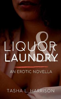 Cover of Liquor & Laundry