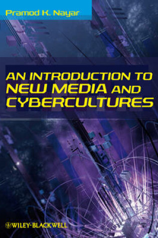 Cover of An Introduction to New Media and Cybercultures