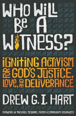 Book cover for Who Will Be a Witness