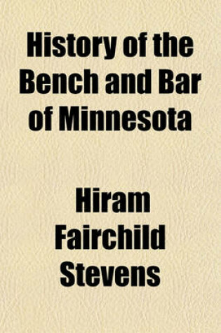 Cover of History of the Bench and Bar of Minnesota