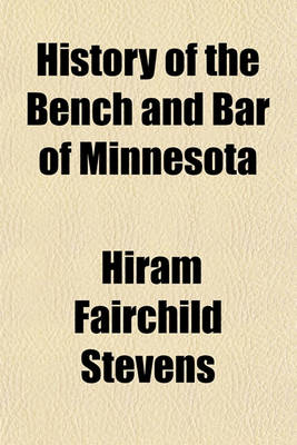 Book cover for History of the Bench and Bar of Minnesota