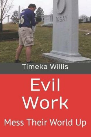 Cover of Evil Work