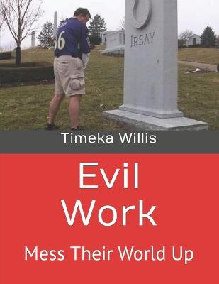 Book cover for Evil Work