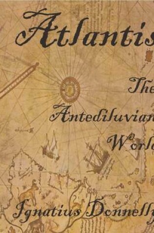 Cover of The History of Atlantis : The Antideluvian World