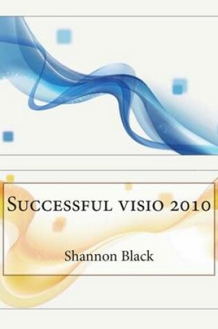 Cover of Successful VISIO 2010