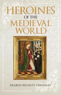 Book cover for Heroines of the Medieval World
