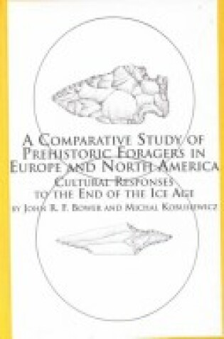 Cover of A Comparative Study of Prehistoric Foragers in Europe and North America