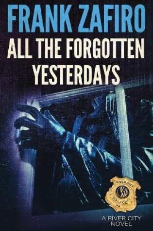 Cover of All the Forgotten Yesterdays