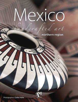 Book cover for Mexico Handcrafted Art Northern Region