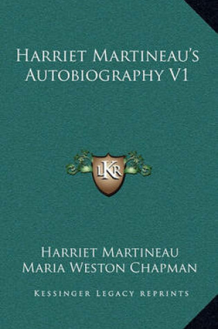 Cover of Harriet Martineau's Autobiography V1