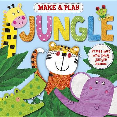 Book cover for Make & Play Jungle