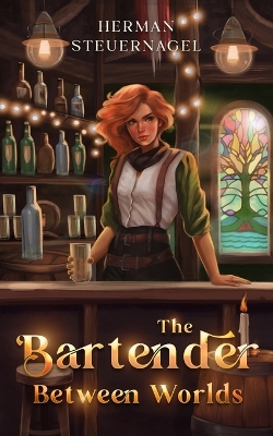 Book cover for The Bartender Between Worlds