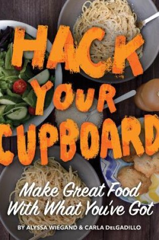 Cover of Hack Your Cupboard