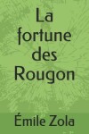 Book cover for La fortune des Rougon