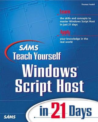 Book cover for Sams Teach Yourself Windows Script Host in 21 Days