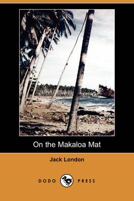 Book cover for On the Makaloa Mat (Dodo Press)