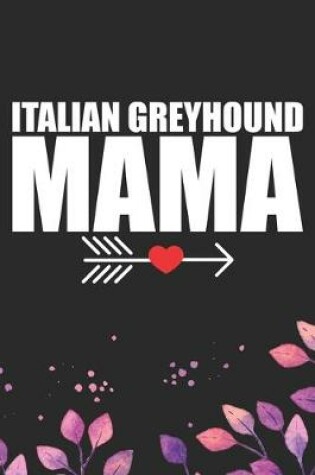 Cover of Italian Greyhound Mama