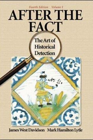 Cover of After the Fact: The Art of Historical Detection Vol 1