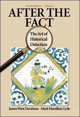 Book cover for After the Fact: The Art of Historical Detection Vol 1