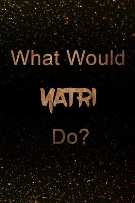 Book cover for What Would Yatri Do?