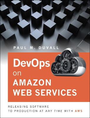 Book cover for DevOps in Amazon Web Services