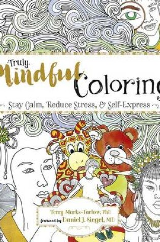 Cover of Truly Mindful Coloring