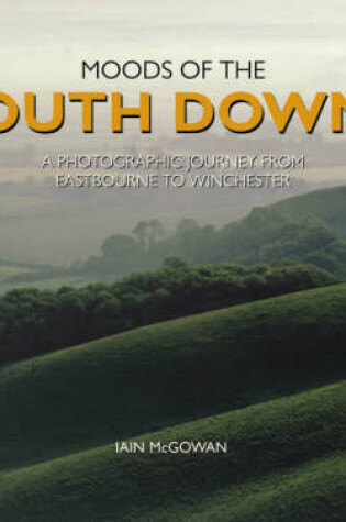Cover of Moods of the South Downs