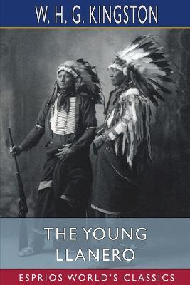 Book cover for The Young Llanero (Esprios Classics)