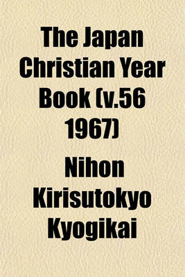 Book cover for The Japan Christian Year Book (V.56 1967)