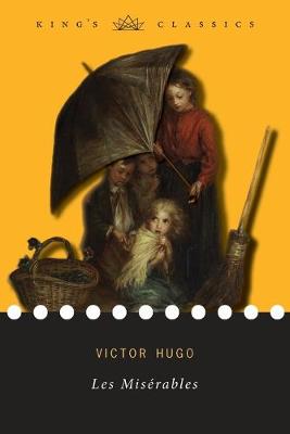 Book cover for Les Misérables (King's Classics)