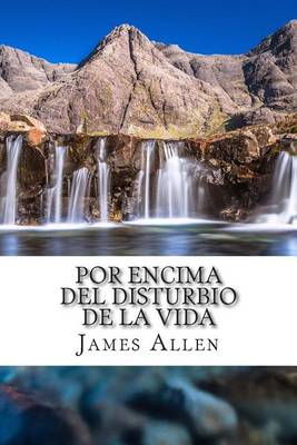 Book cover for Por Encima del Disturbio De La Vida