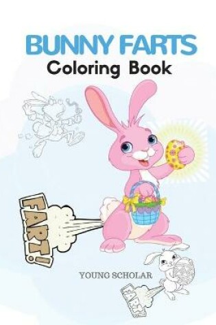 Cover of Bunny Farts Coloring Book