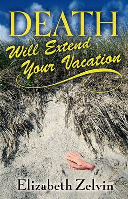 Book cover for Death Will Extend Your Vacation