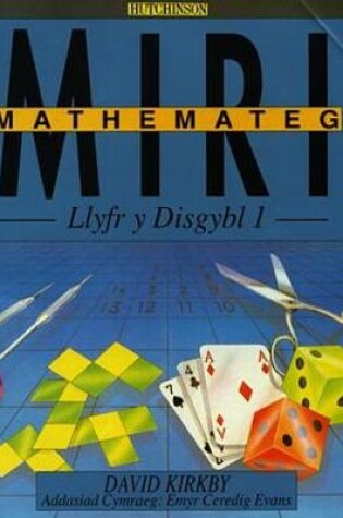 Cover of Miri Mathemateg 1 - Llyfr y Disgybl