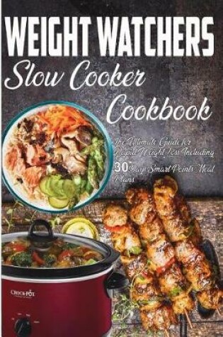 Cover of Weight Watchers Slow Cooker Cookbook